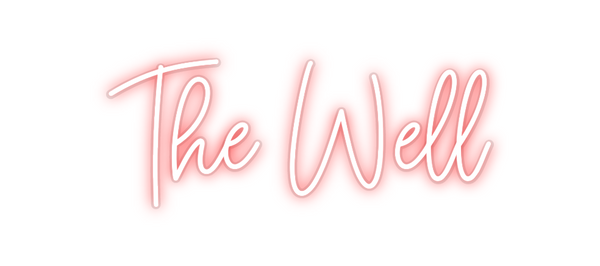 Custom Neon: The Well