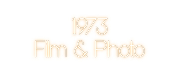 Custom Neon: 1973
Film & P...