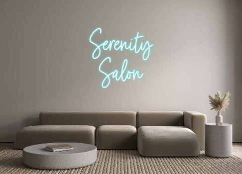 Custom Neon: Serenity 
Salon