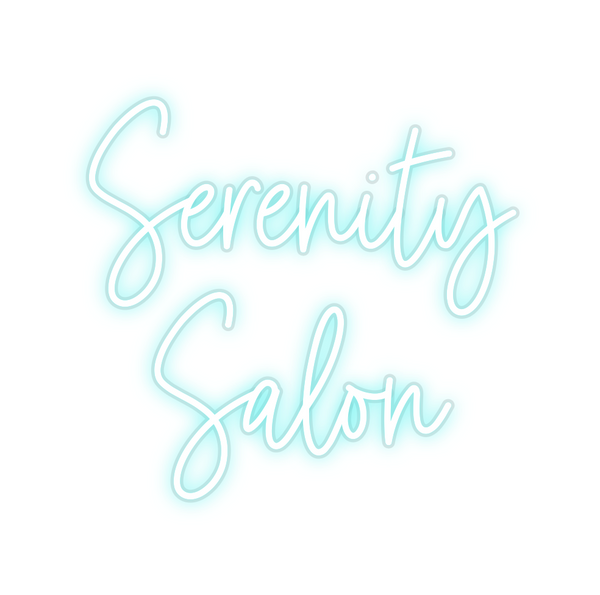 Custom Neon: Serenity 
Salon