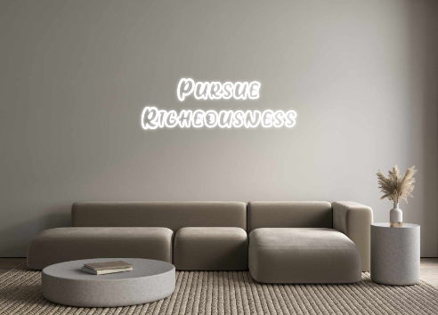 Custom Neon: Pursue
 Righe...