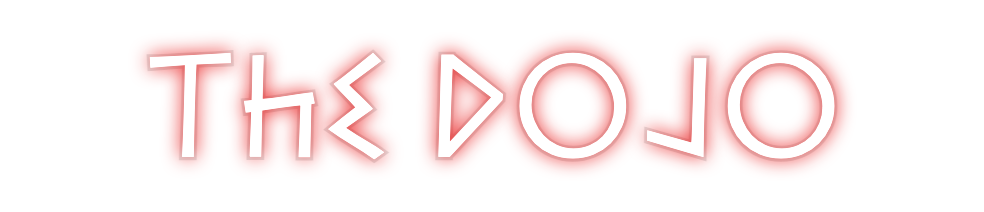 Custom Neon: The Dojo