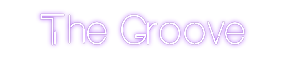 Custom Neon: The Groove