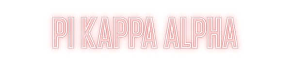 Custom Neon: Pi Kappa Alpha