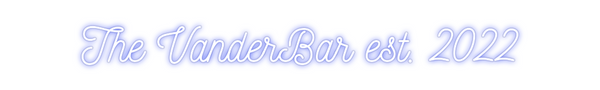 Custom Neon: The VanderBar...