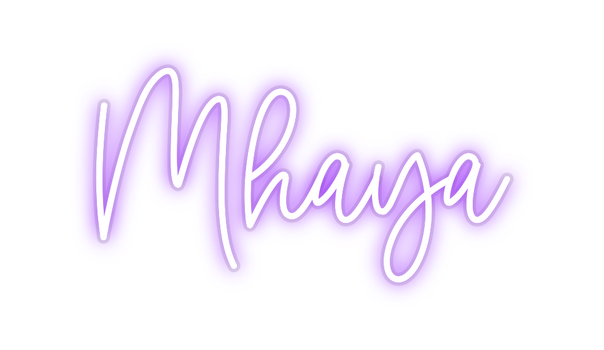 Custom Neon: Mhaya