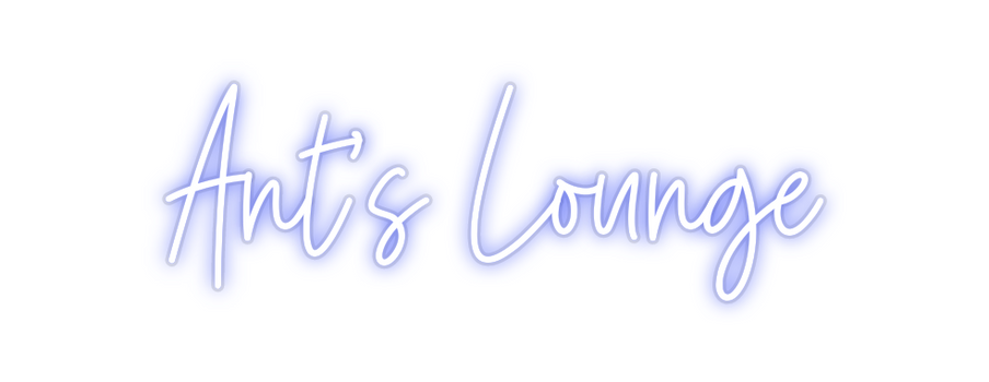 Custom Neon: Ant's Lounge