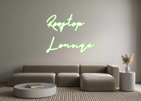Custom Neon: Rooftop
Lounge