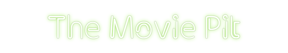 Custom Neon: The Movie Pit