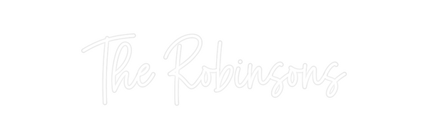 Custom Neon: The Robinsons