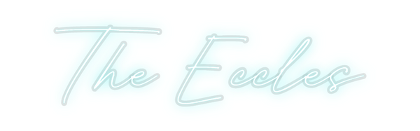 Custom Neon: The Eccles