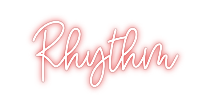 Custom Neon: Rhythm