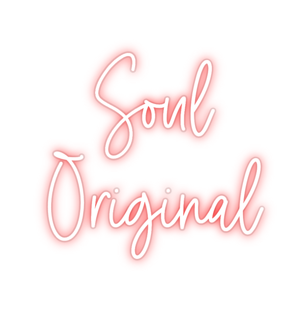 Custom Neon: Soul 
Original