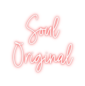 Custom Neon: Soul 
Original