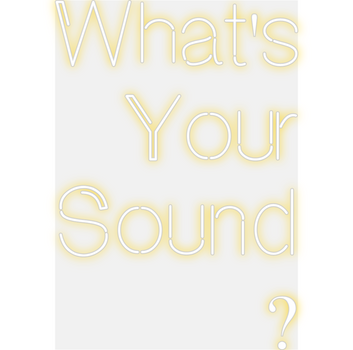 Custom Neon: What's
Your
S...