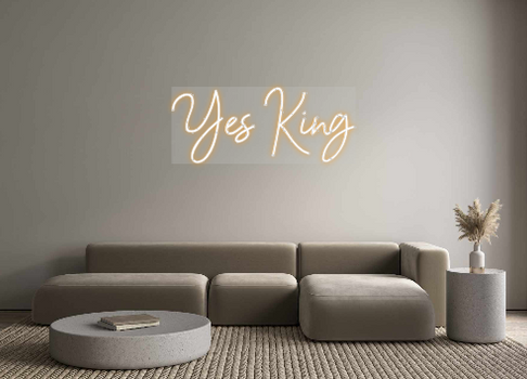 Custom Neon: Yes King