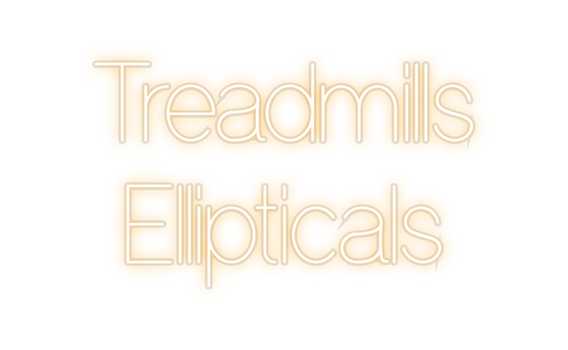 Custom Neon: Treadmills
El...
