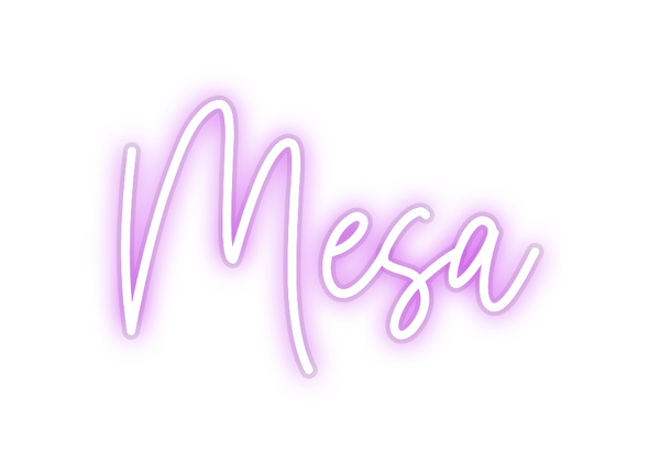 Custom Neon: Mesa