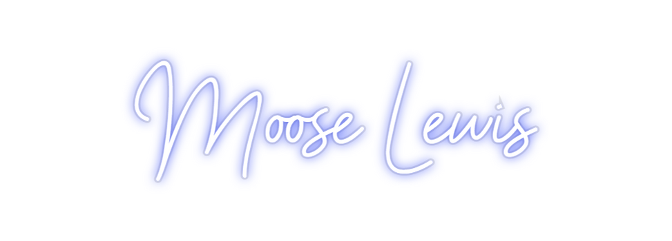 Custom Neon: Moose Lewis