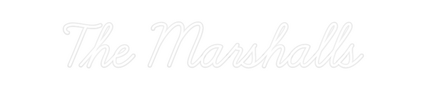 Custom Neon: The Marshalls