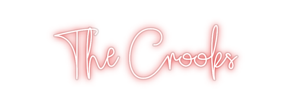 Custom Neon: The Crooks