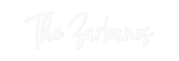 Custom Neon: The Zarbanos