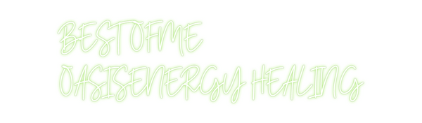 Custom Neon: BEST OFME
OAS...