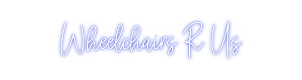 Custom Neon: Wheelchairs R...