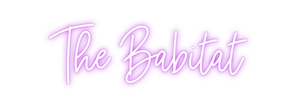 Custom Neon: The Babitat