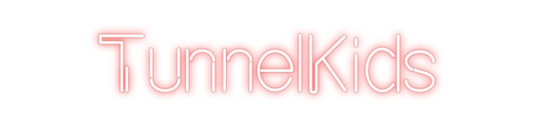Custom Neon: TunnelKids
