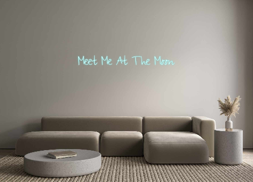Custom Neon: Meet Me At Th...