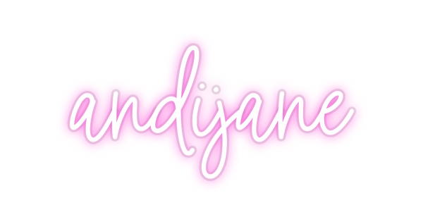 Custom Neon: andijane