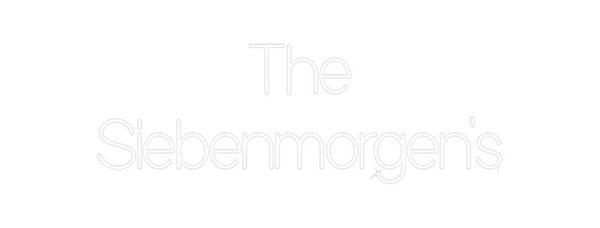 Custom Neon: The 
Siebenmo...