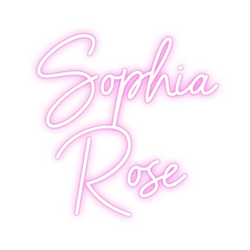 Custom Neon: Sophia 
     ...