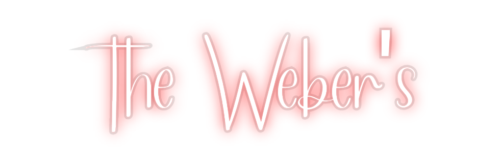 Custom Neon: The Weber's