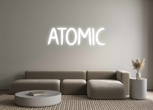 Custom Neon: ATOMIC