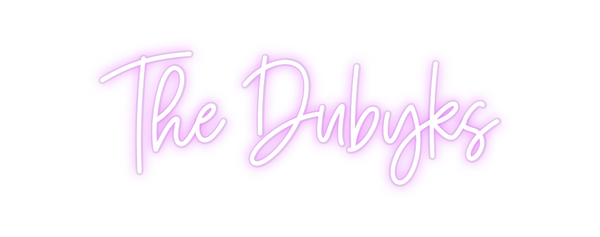 Custom Neon: The Dubyks
