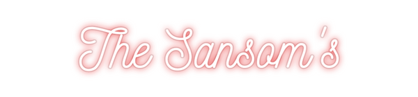 Custom Neon: The Sansom's