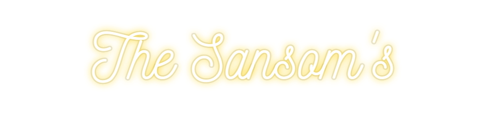 Custom Neon: The Sansom's