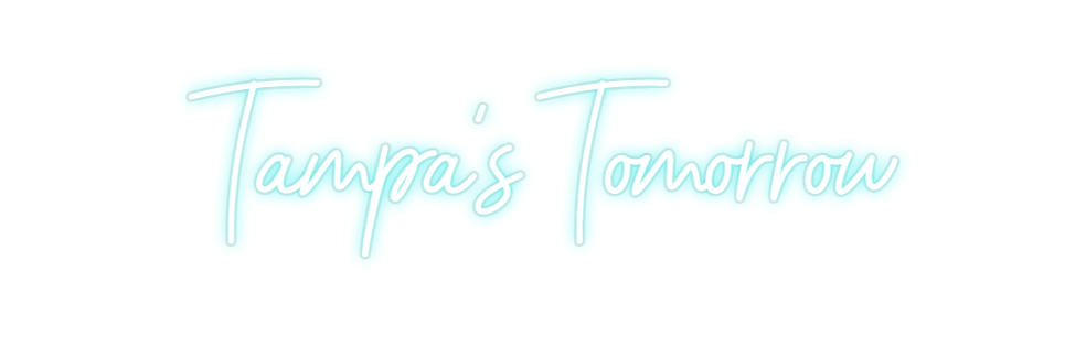 Custom Neon: Tampa's Tomor...