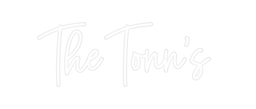 Custom Neon: The Tonn's