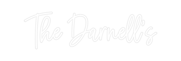 Custom Neon: The Darnell's