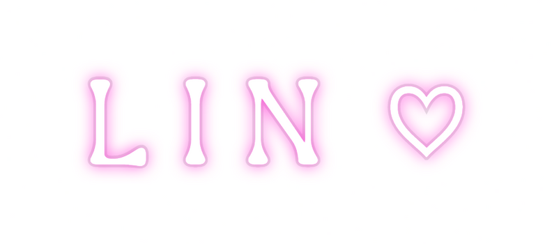 Custom Neon:  L I N  ♡
