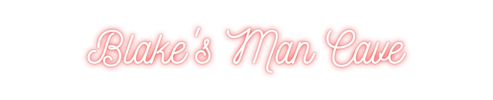 Custom Neon: Blake's Man C...