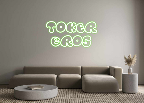 Custom Neon: TOKER 
BROS