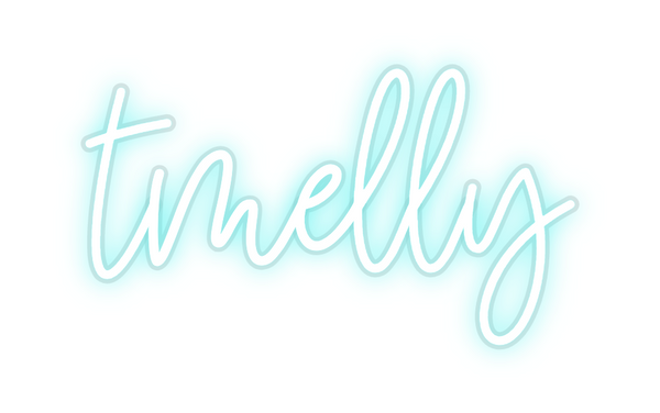 Custom Neon: tmelly
