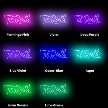 Til Death Neon Sign